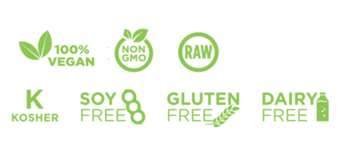 Non GMO, Raw, 100% Vegan, Soy free, Gluten Free, Dairy free.